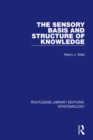 Image for The sensory basis and structure of knowledge