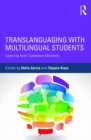 Image for Translanguaging with multilingual students: learning from classroom moments