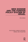 Image for New Zionism and the foreign policy system of Israel : 7