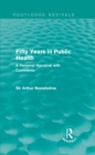 Image for Fifty years in public health: a personal narrative with comments