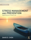 Image for Stress Management and Prevention: Applications to Daily Life
