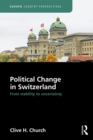Image for Political change in Switzerland: from stability to uncertainty