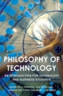 Image for Philosophy of technology: an introduction for technology and business students