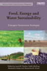 Image for Food, energy and water sustainability: governance strategies for public and private sectors
