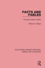 Image for Facts and fables: the Arab-Israeli conflict : 3