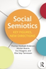 Image for Social semiotics: key figures, new directions