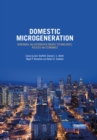 Image for Domestic microgeneration: renewable and distributed energy technologies, policies, and economics