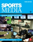 Image for Sports media: reporting, producing, and planning.