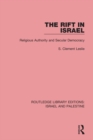 Image for The rift in Israel: religious authority and secular democracy