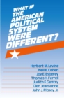 Image for What if the American political system were different?