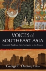 Image for Voices of Southeast Asia: essential readings from antiquity to the present