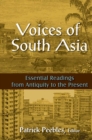 Image for Voices of South Asia: essential readings from antiquity to the present