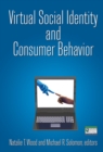 Image for Virtual social identity and consumer behavior