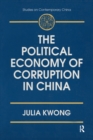 Image for The political economy of corruption in China