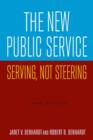 Image for The new public service: serving, not steering