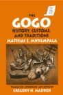 Image for The gogo: history, customs, and traditions