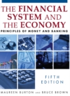 Image for The financial system and the economy: principles of money and banking.