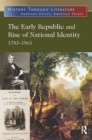 Image for The Early Republic and rise of national identity, 1783-1861