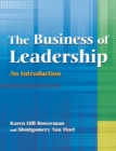 Image for The business of leadership: an introduction