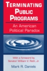 Image for Terminating public programs: an American political paradox