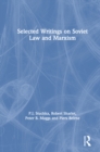 Image for Selected Writings on Soviet Law and Marxism