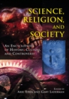Image for Science, religion, and society: an encyclopedia of history, culture, and controversy