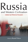 Image for Russia and Western Civilization: Cutural and Historical Encounters: Cutural and Historical Encounters