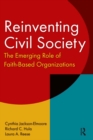 Image for Reinventing civil society: the emerging role of faith-based organizations