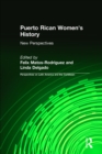 Image for Puerto Rican women&#39;s history: new perspectives
