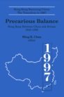 Image for Precarious balance: Hong Kong between China and Britain, 1842-1992