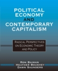 Image for Political economy and contemporary capitalism: radical perspectives on economic theory and policy