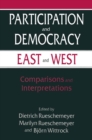 Image for Participation and democracy East and West: comparisons and interpretations