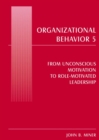 Image for Organizational behavior 5.: (From unconscious motivation to role-motivated leadership)
