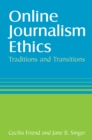 Image for Online journalism ethics: traditions and transitions