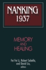 Image for Nanking 1937: memory and healing