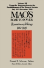 Image for Mao&#39;s road to power: revolutionary writings, 1912-49. (From the Jinggangshan to the establishment of the Jiangxi Soviet, July 1927-December 1930) : Vol. 3,