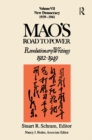 Image for Mao&#39;s road to power: revolutionary writings, 1912-1949. (New democracy) : Volume 7,