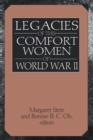 Image for Legacies of the comfort women of World War II