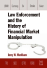 Image for Law enforcement and the history of financial market manipulation
