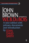 Image for John Brown: a biography
