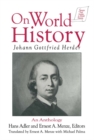 Image for Johann Gottfried Herder on world history: an anthology