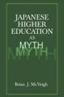 Image for Japanese higher education as myth