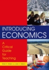 Image for Introducing economics: a critical guide for teaching