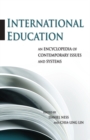 Image for International education: an encyclopedia of contemporary issues and systems