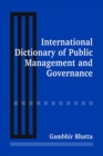 Image for International dictionary of public management and governance