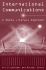 Image for International communications: a media literacy approach
