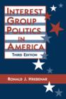 Image for Interest group politics in America