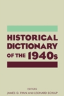 Image for Historical dictionary of the 1940s