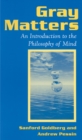 Image for Gray matters: introduction to the philosophy of mind
