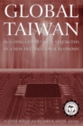 Image for Global Taiwan: building competitive strengths in a new international economy